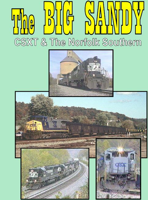 CSXT & The Norfolk Southern  The Big Sandy DVD