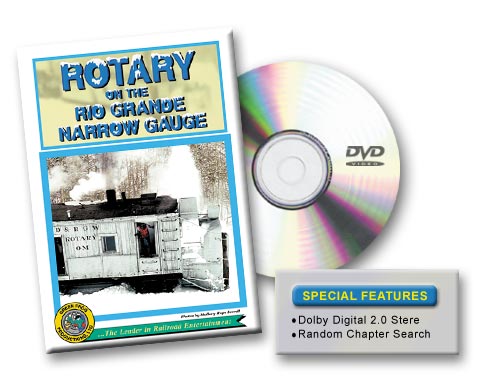 Rotary on the Rio Grande Narrow Gauge by Emery Gulash DVD