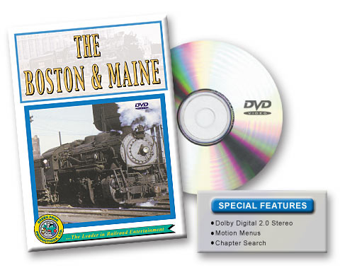 The Boston & Maine DVD
