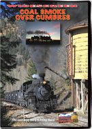 Coal Smoke Over Cumbres DVD