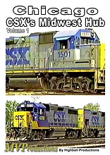 Chicago: CSX Midwest Hub Volume 1 Chicago: CSX Midwest Hub Volume 1